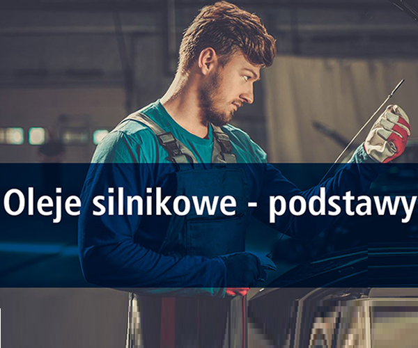 Oleje silnikowe – podstawy. Szkolenie online dla Czytelników MotoFocus.pl