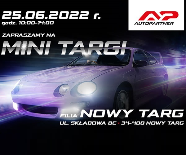 Auto Partner SA organizuje MINITARGI. Tym razem w Nowym Targu.